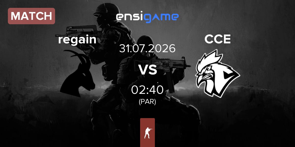 Match regain vs Chicken Coop Esports CCE | 31.07