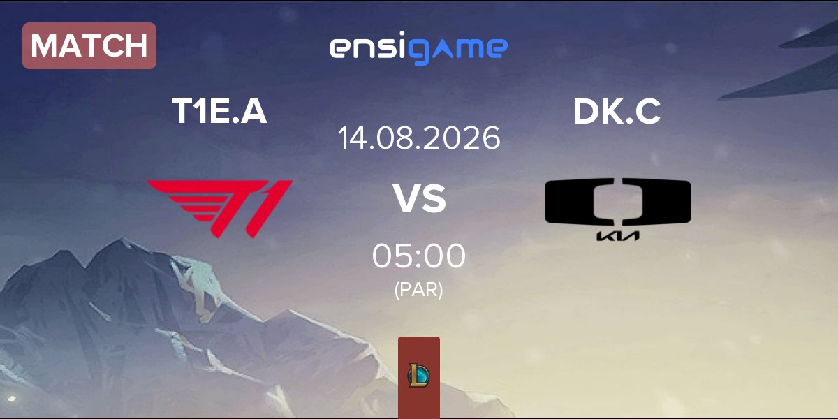 Partida T1 Esports Academy T1E.A vs Dplus KIA Challengers DK.C | 14.08