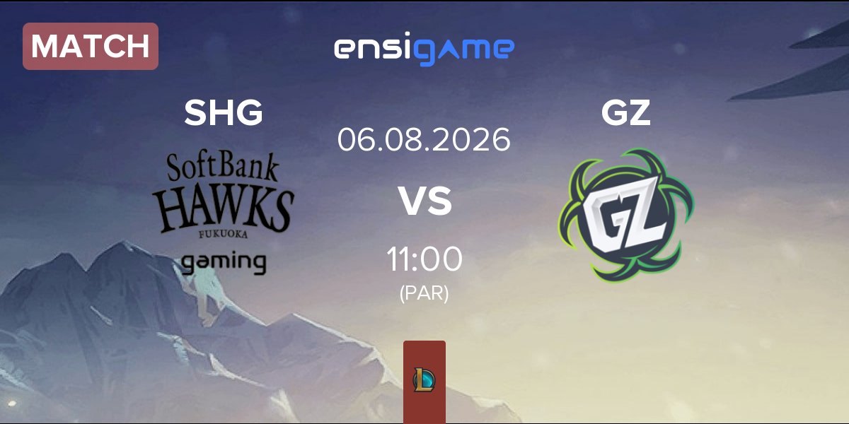 Match Fukuoka SoftBank Hawks gaming SHG vs Ground Zero Gaming GZ | 06.08