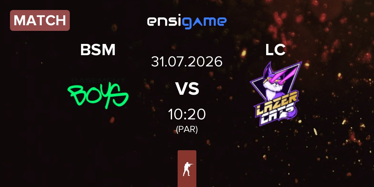 Match BASEMENT BOYS BSM vs Lazer Cats LC | 31.07