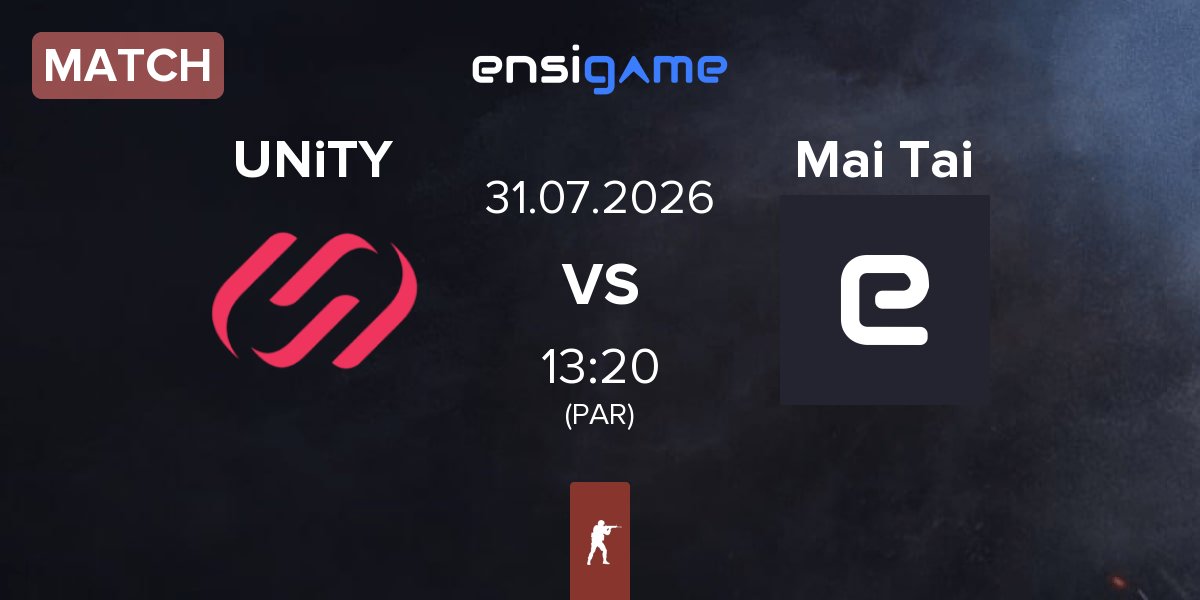 Match UNiTY Esports UNiTY vs Mai Tai | 31.07