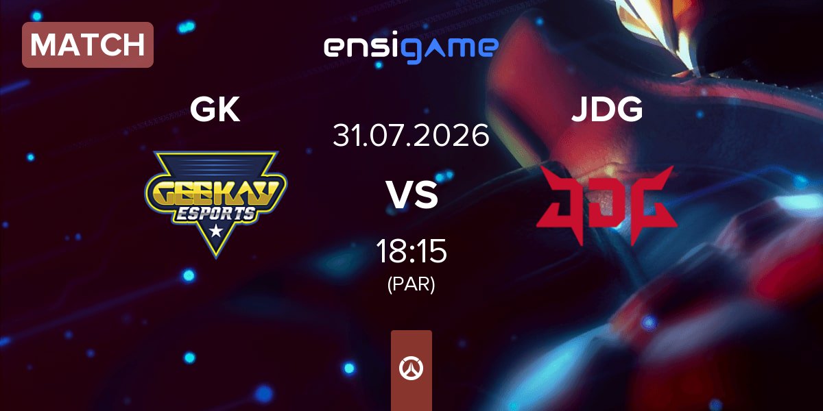 Match Geekay Esports GK vs JD Gaming JDG | 31.07