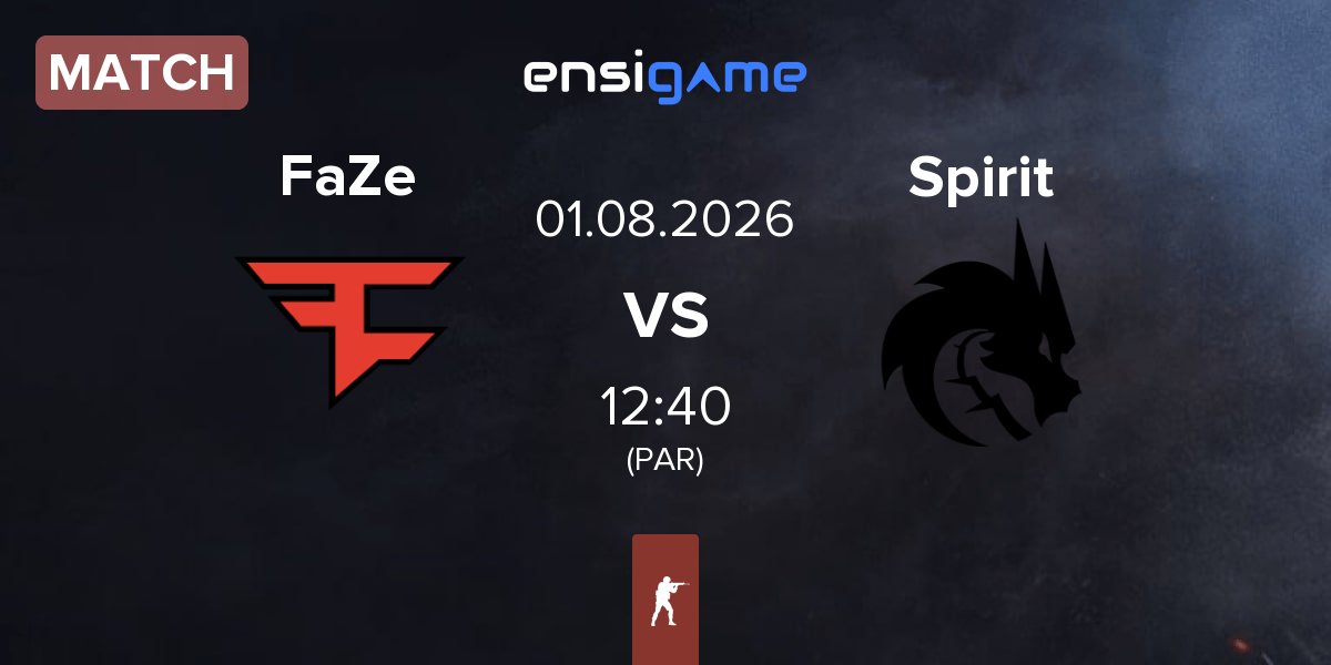 Match FaZe Clan FaZe vs Team Spirit Spirit | 01.08