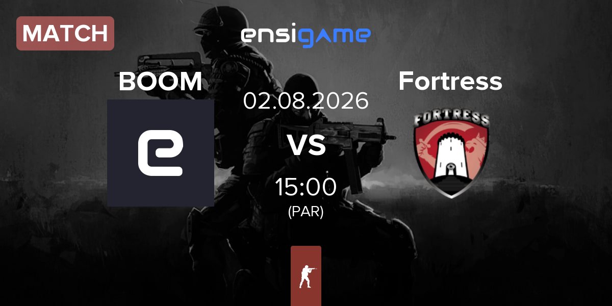 Match boomerang BOOM vs Fortress Esport Fortress | 02.08