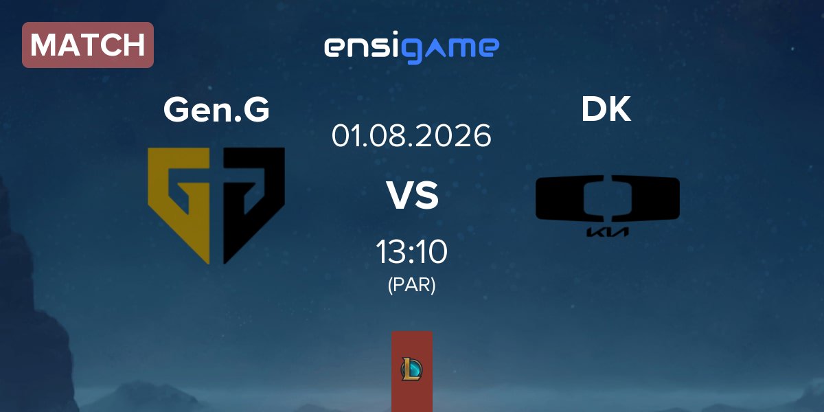 Match Gen.G Esports Gen.G vs Dplus KIA DK | 01.08