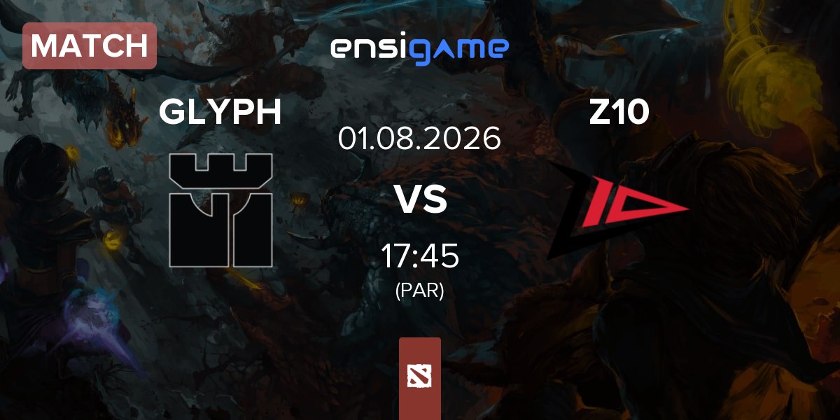 Match GLYPH vs Zero Tenacity Z10 | 01.08