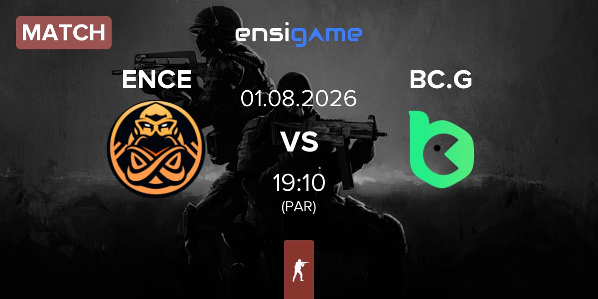 Match ENCE vs BC.Game Esports BC.G | 01.08