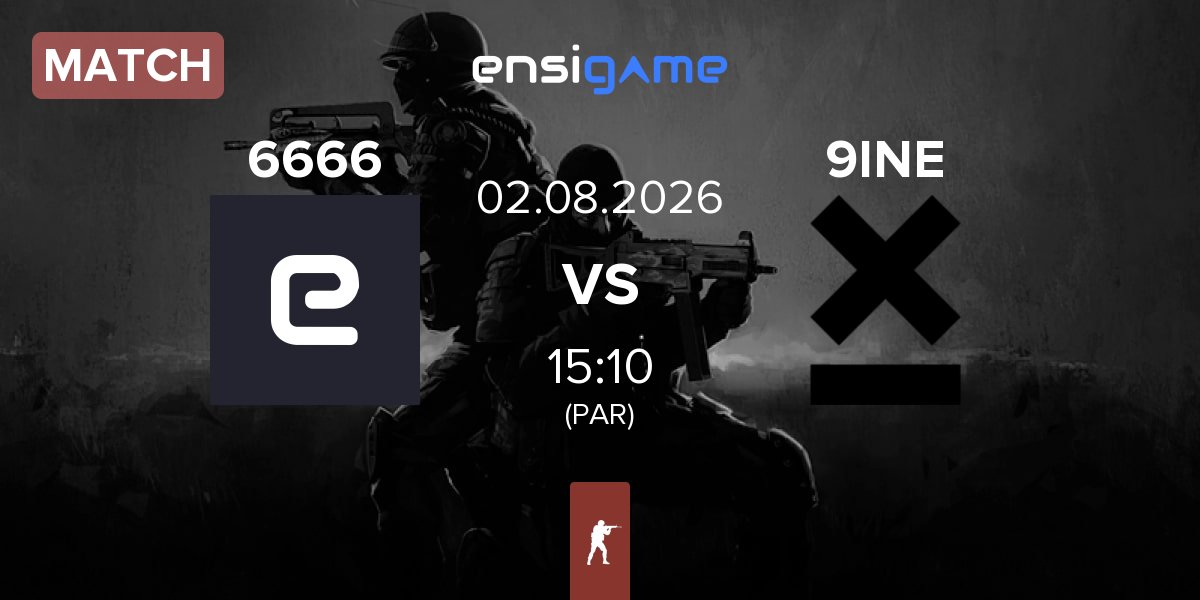 Match 6666 vs 9INE | 02.08