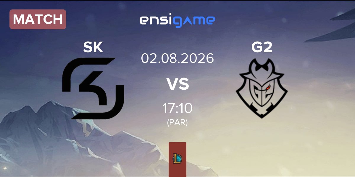 Partida SK Gaming SK vs G2 Esports G2 | 02.08