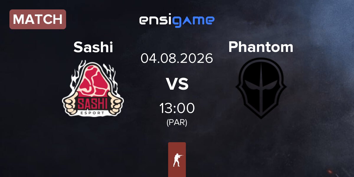Match Sashi Esport Sashi vs Phantom | 04.08