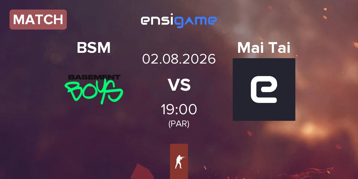 Match BASEMENT BOYS BSM vs Mai Tai | 02.08