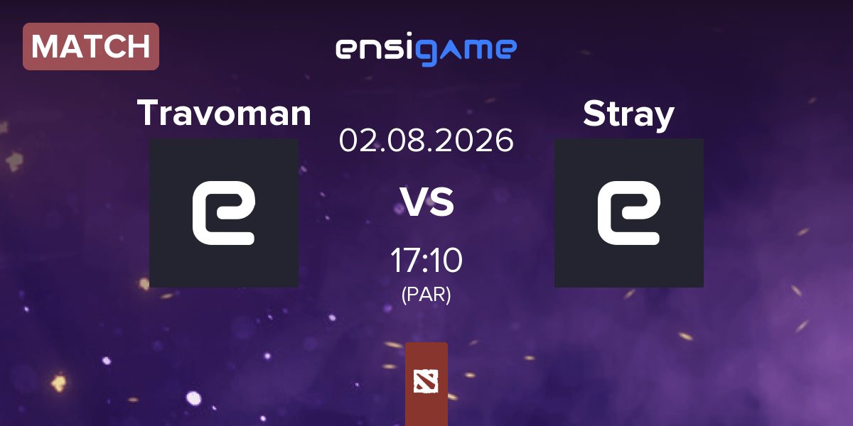 Match Travoman Team Travoman vs Stray Team Stray | 02.08