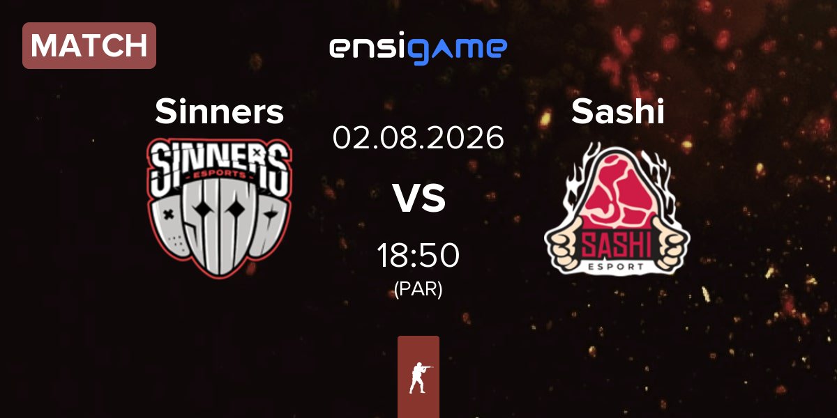 Match Sinners Esports Sinners vs Sashi Esport Sashi | 02.08