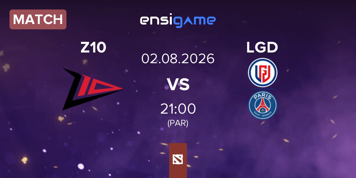 Match Zero Tenacity Z10 vs LGD Gaming LGD | 02.08
