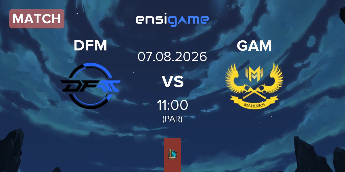 Partida DetonatioN FocusMe DFM vs GAM Esports GAM | 07.08