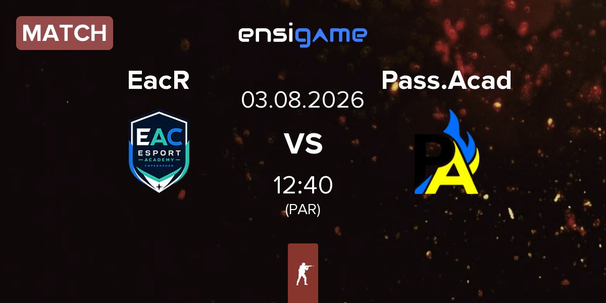 Partida EAC Rising EacR vs Passion Academy Pass.Acad | 03.08