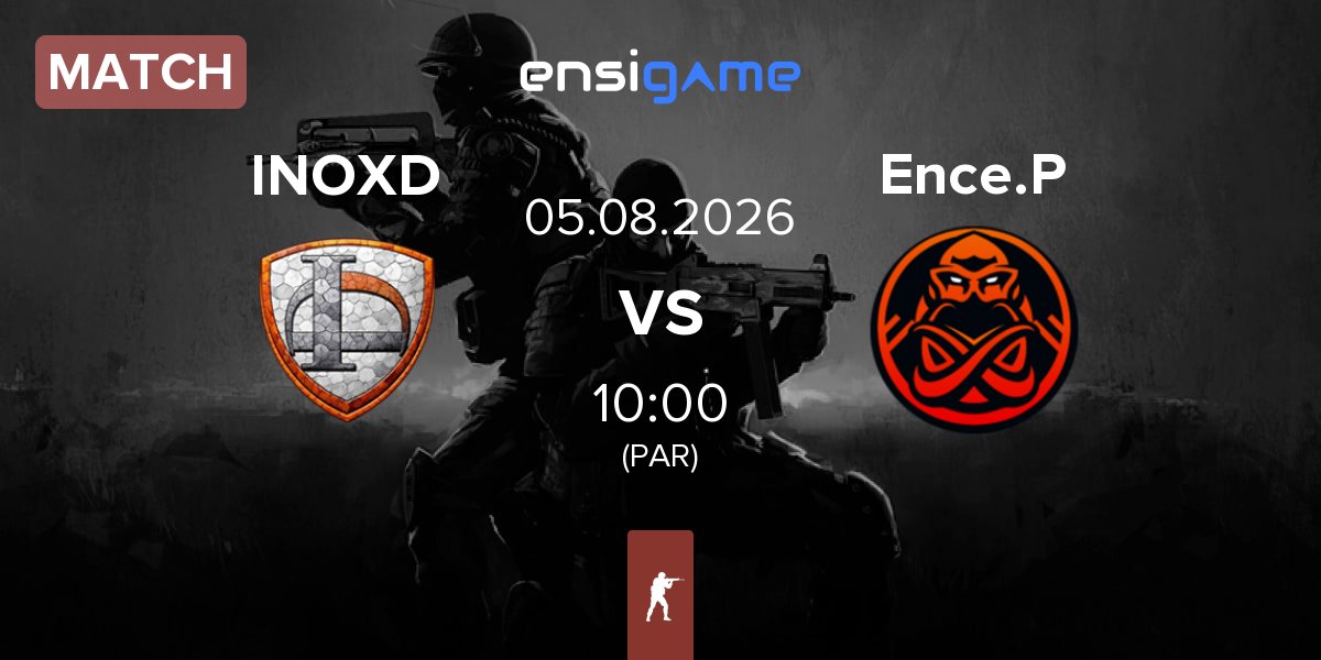 Match INOX Division INOXD vs ENCE Prospects Ence.P | 05.08