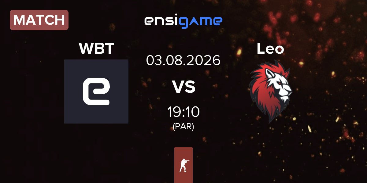Match WBT vs Leo Team Leo | 03.08
