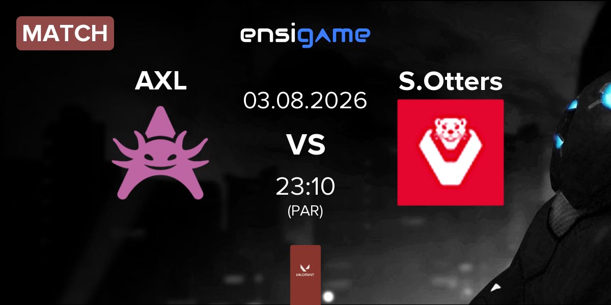 Partida Axolotl AXL vs SEN Otters S.Otters | 03.08