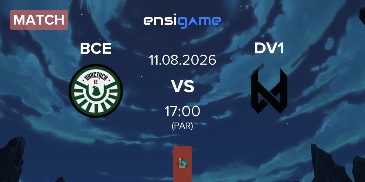 Match Barcząca Esports BCE vs devils.one DV1 | 11.08