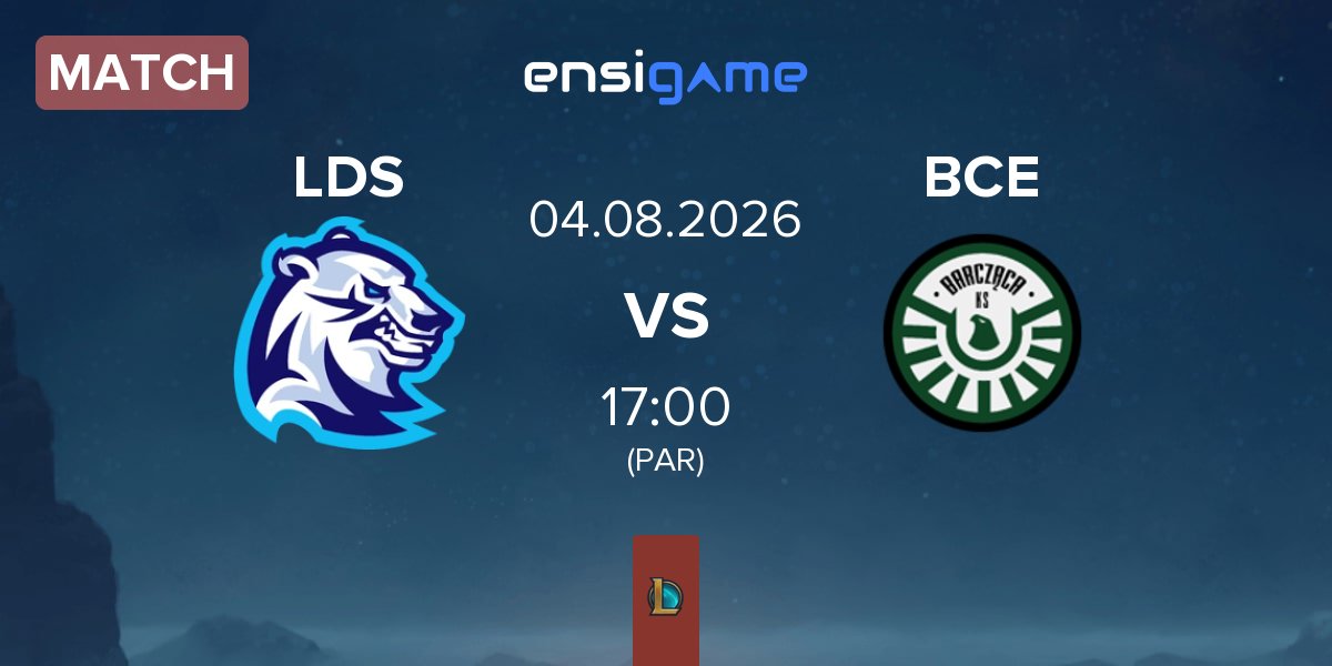 Match LODIS LDS vs Barcząca Esports BCE | 04.08