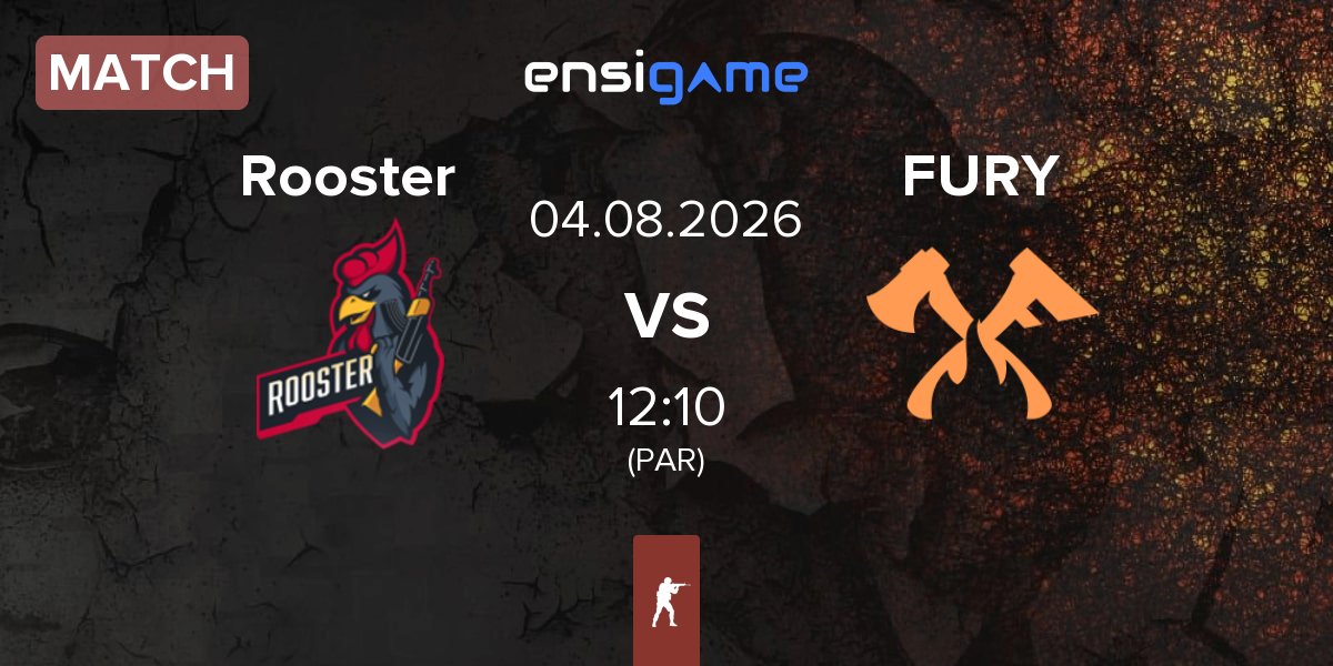 Partida Rooster vs FURY | 04.08