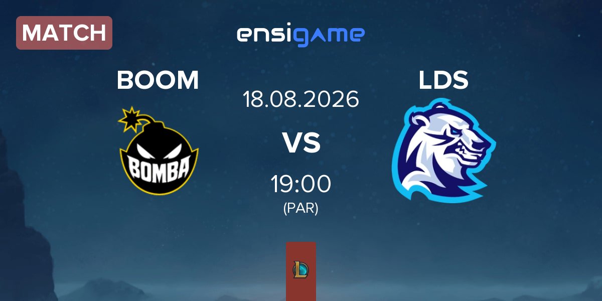 Match Bomba Team BOOM vs LODIS LDS | 18.08