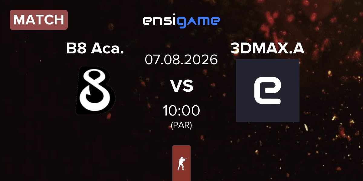 Match B8 Academy B8 Aca. vs 3DMAX Academy 3DMAX.A | 07.08