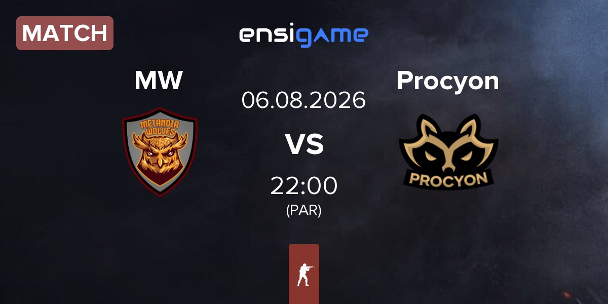 Match Metanoia Wolves MW vs Procyon | 06.08