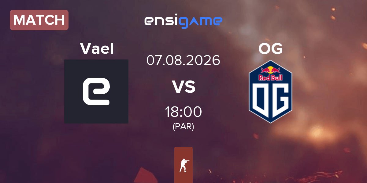 Match Vael vs OG Gaming OG | 07.08