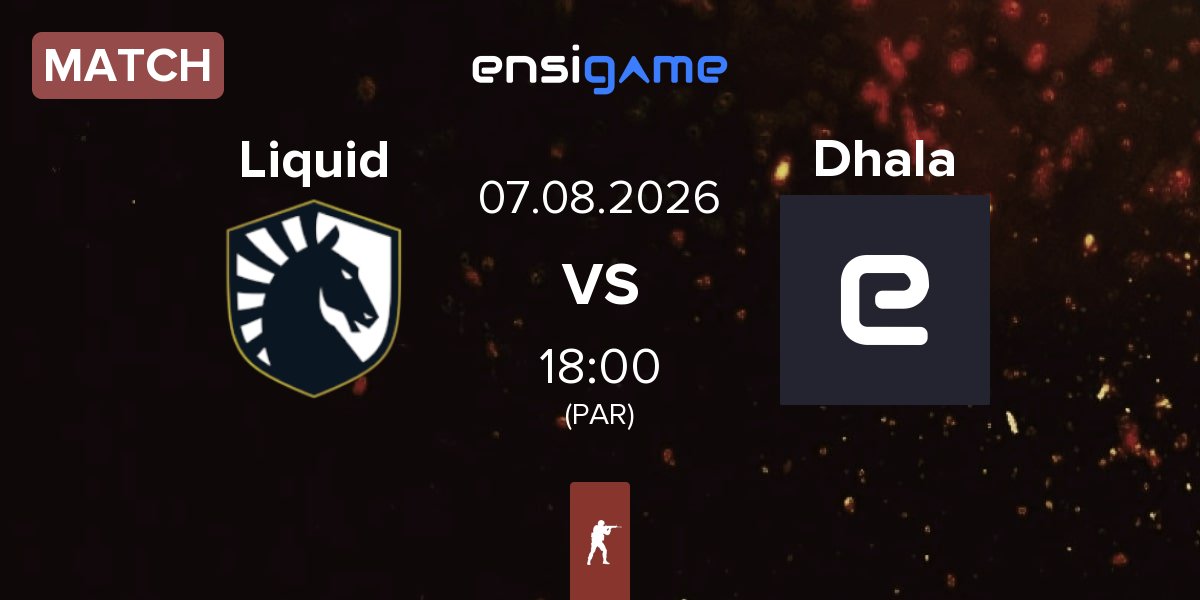Match Team Liquid Liquid vs Dhala | 07.08