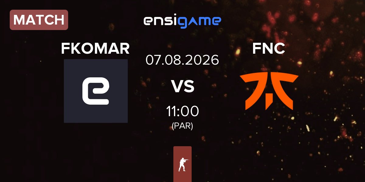 Match FKOMAR vs Fnatic FNC | 07.08