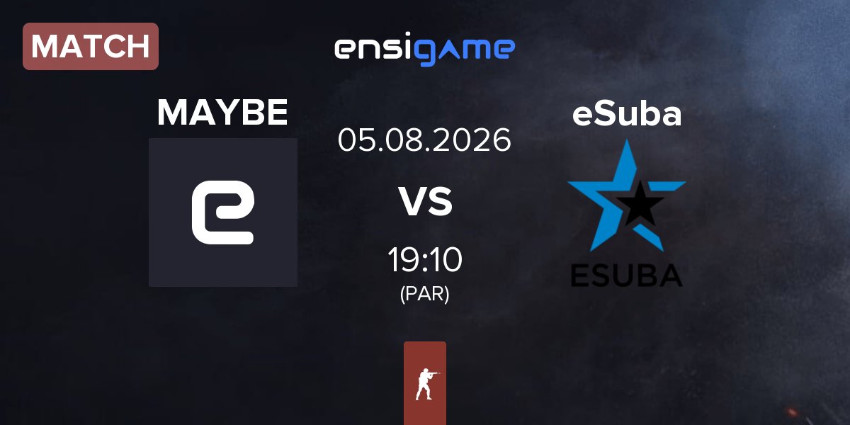 Partida MAYBE vs eSuba | 05.08
