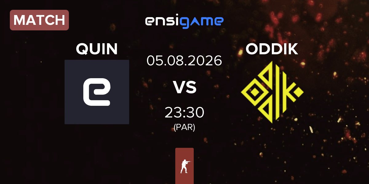 Match QUINTESSÊNCIA QUIN vs ODDIK | 05.08