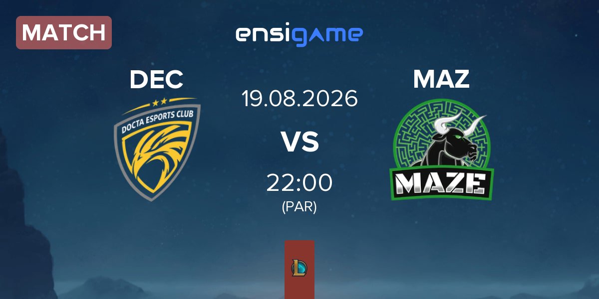 Match Docta Esports Club DEC vs Maze Gaming MAZ | 19.08