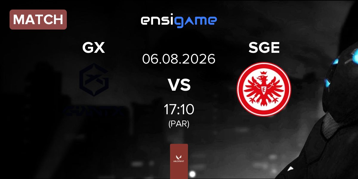 Partida GIANTX GX vs Eintracht Frankfurt SGE | 06.08