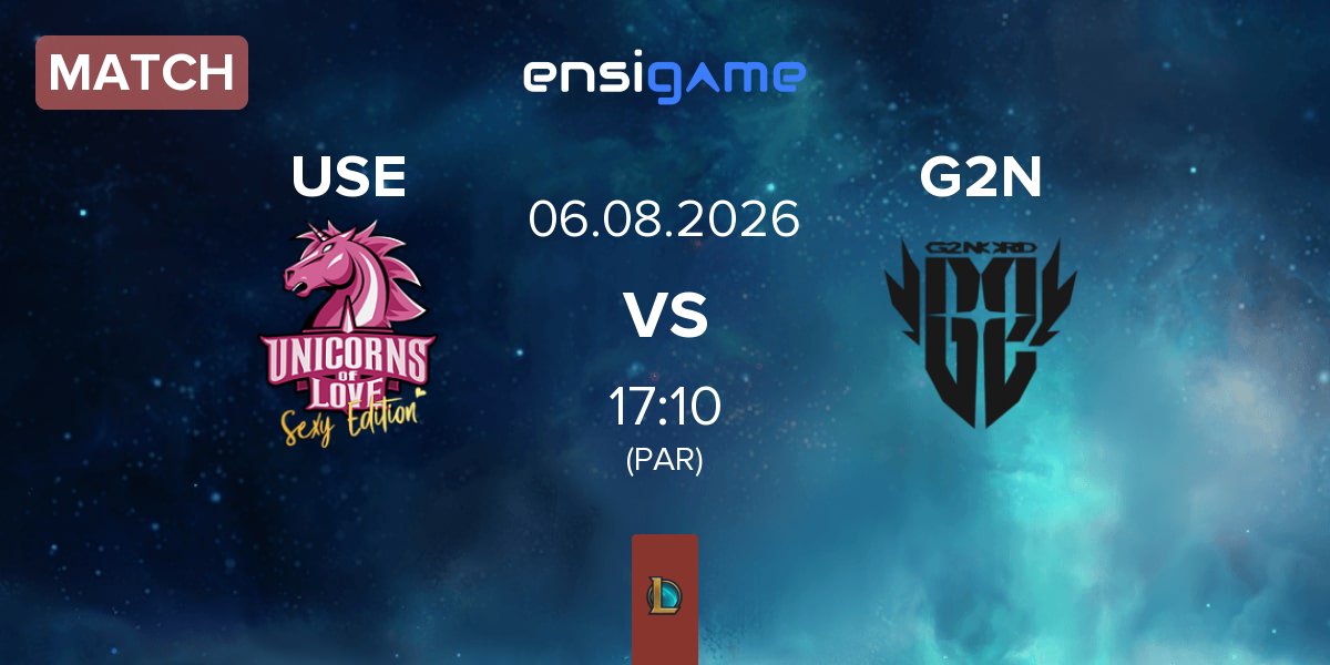 Partida Unicorns of Love Sexy Edition USE vs G2 NORD G2N | 06.08