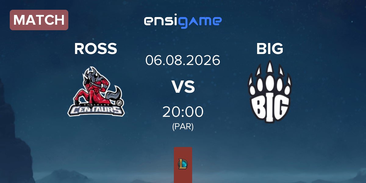 Match ROSSMANN Centaurs ROSS vs Berlin International Gaming BIG | 06.08