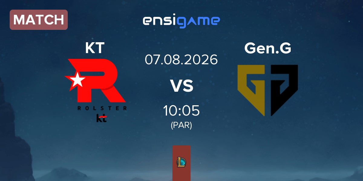 Match KT Rolster KT vs Gen.G Esports Gen.G | 07.08