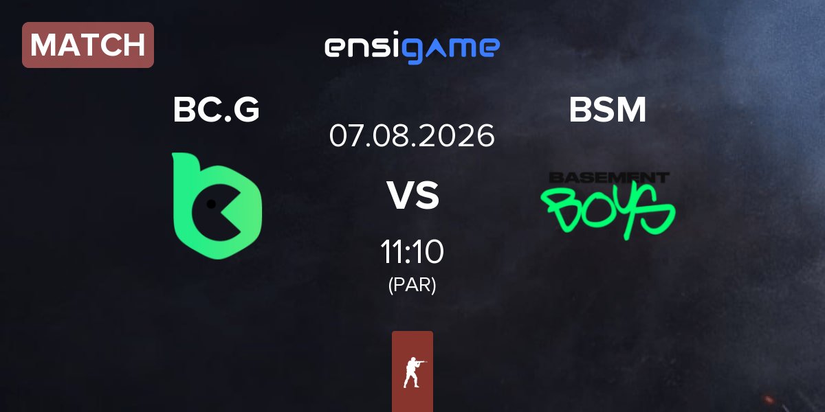 Match BC.Game Esports BC.G vs BASEMENT BOYS BSM | 07.08