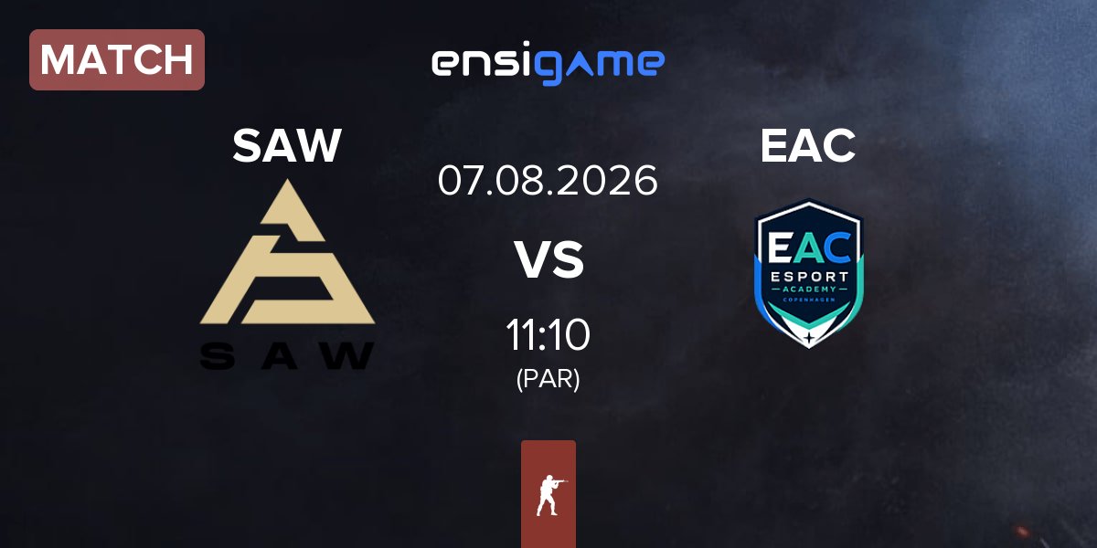 Partida SAW vs Esport Academy Copenhagen EAC | 07.08