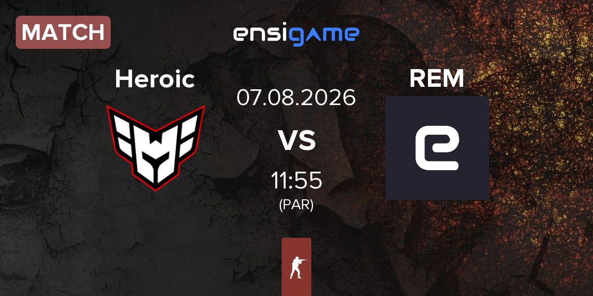 Match Heroic vs REM | 07.08