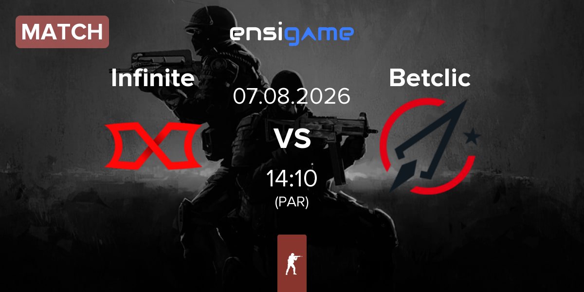 Match Infinite Gaming Infinite vs Betclic | 07.08