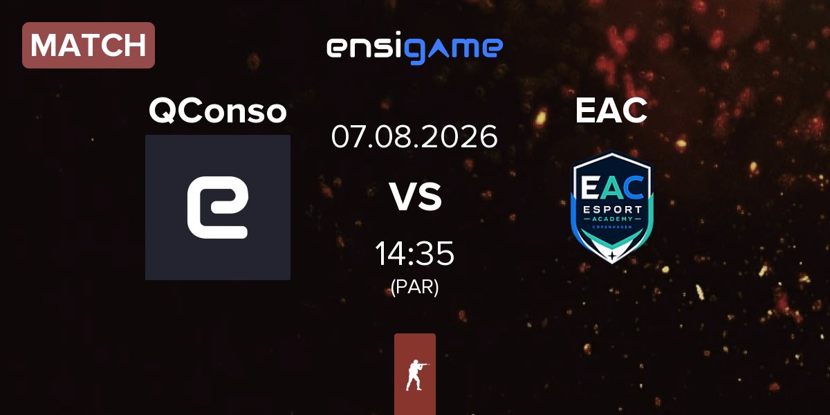 Partida QueenConso QConso vs Esport Academy Copenhagen EAC | 07.08