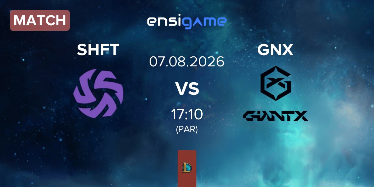 Match Shifters SHFT vs GIANTX GNX | 07.08