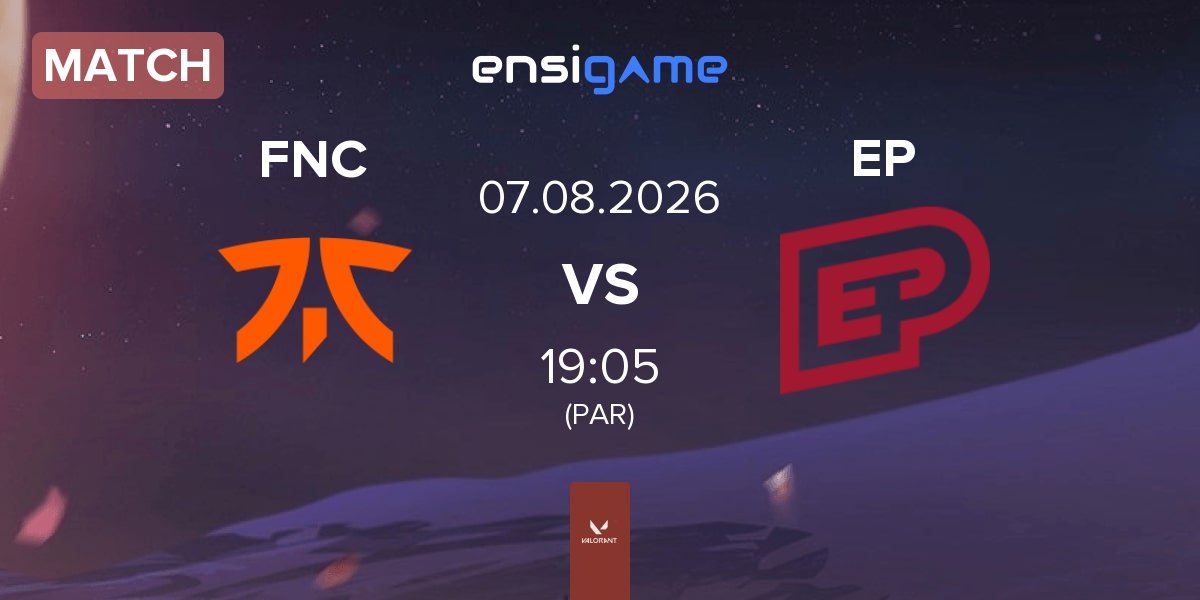 Partida Fnatic FNC vs Enterprise Esports EP | 07.08