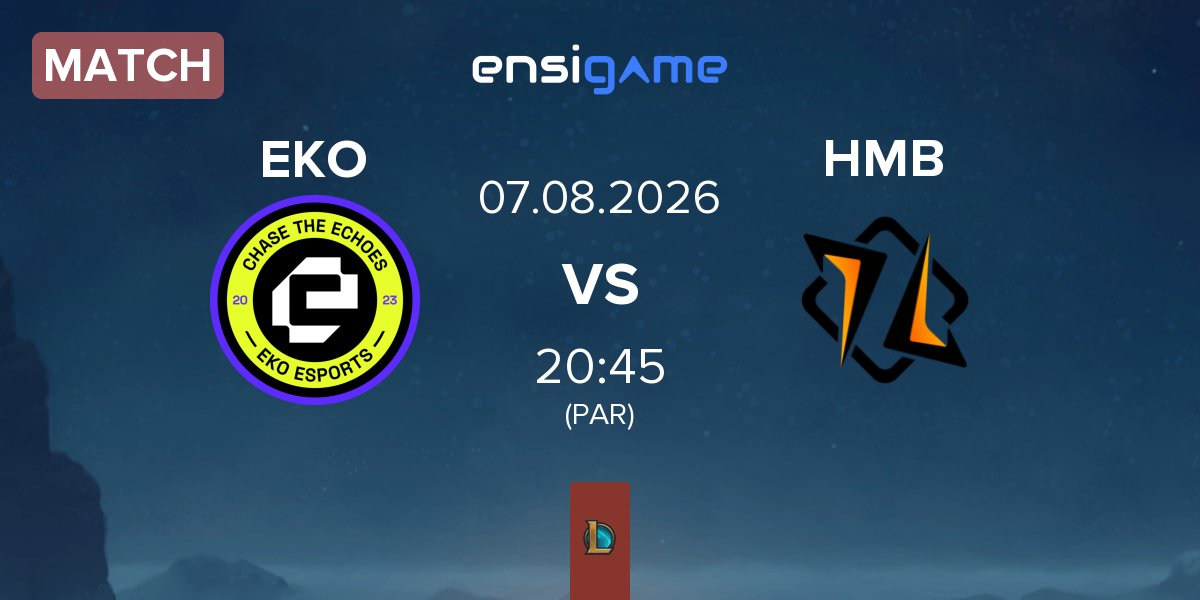 Partida EKO Esports EKO vs HMBLE HMB | 07.08