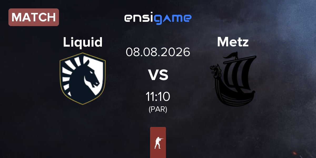 Partida Team Liquid Liquid vs Metizport Metz | 08.08