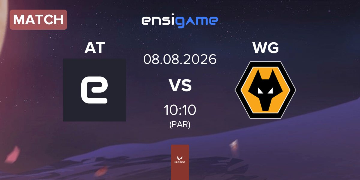 Match A Team AT vs Wolves Esports WG | 08.08