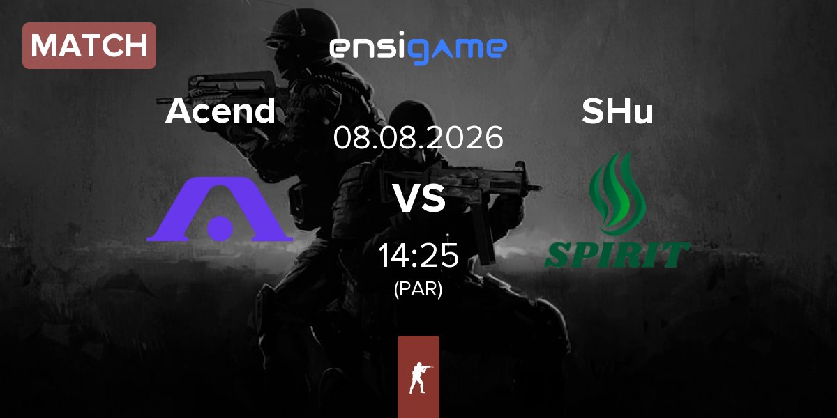 Partida Acend vs Spirit HU SHu | 08.08